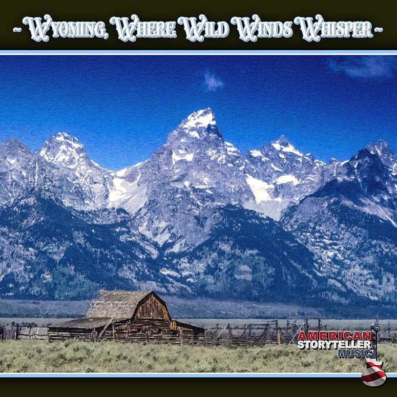 Wyoming, Where Wild Winds Whisper